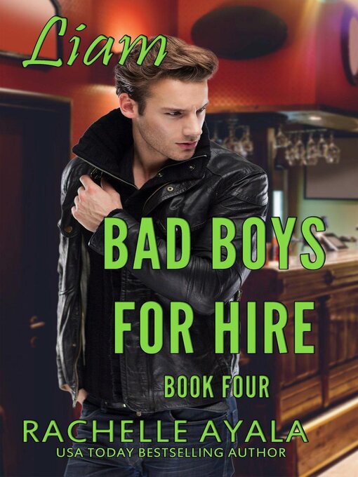 Title details for Bad Boys for Hire by Rachelle Ayala - Available